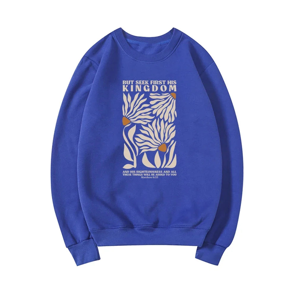 Seek His Kingdom Sweatshirt