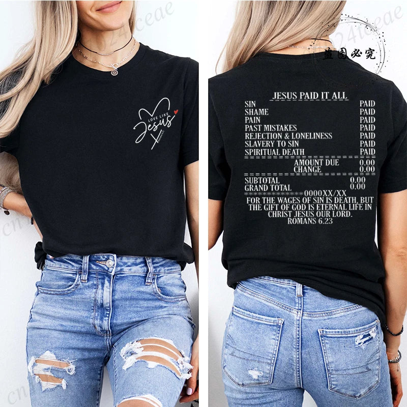 Jesus Paid It All Romans 6:23 Christian T-Shirt | Women's Faith Graphic Bible Verse Tee