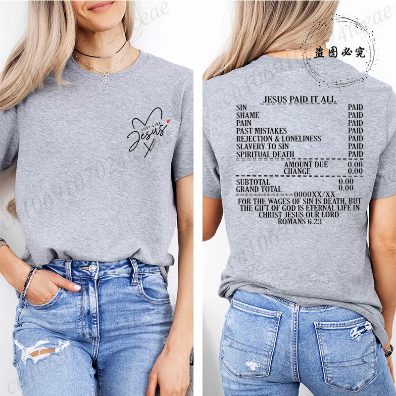 Jesus Paid It All Romans 6:23 Christian T-Shirt | Women's Faith Graphic Bible Verse Tee