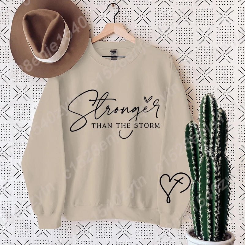 Stronger Than The Storm Sweatshirt