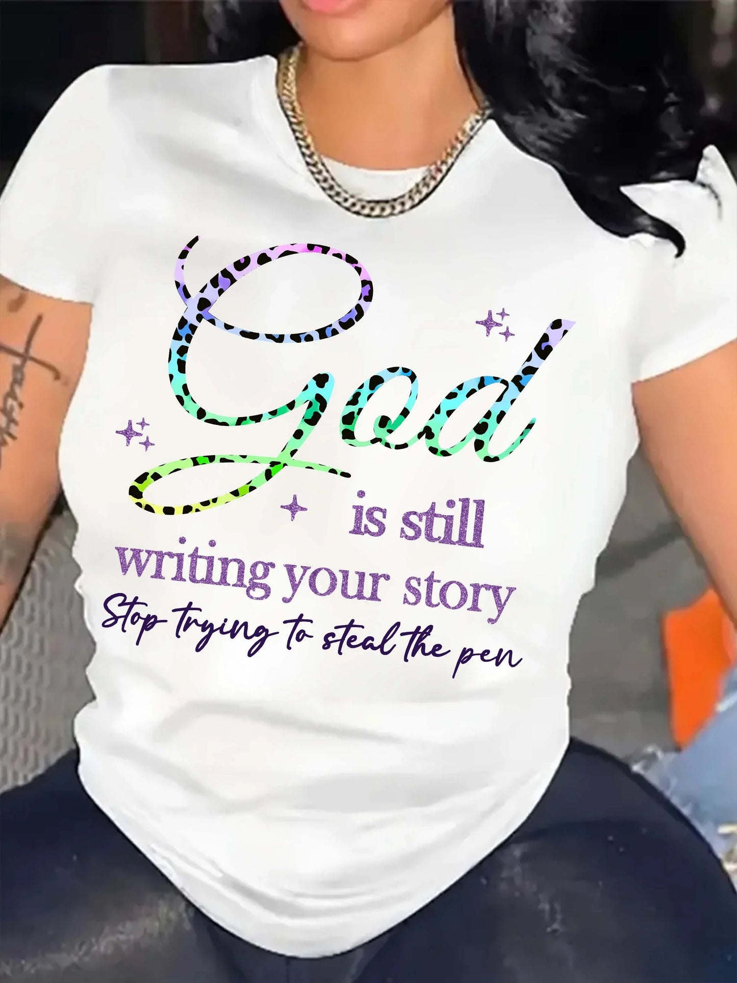 God Is Still Writing Your Story T-Shirt