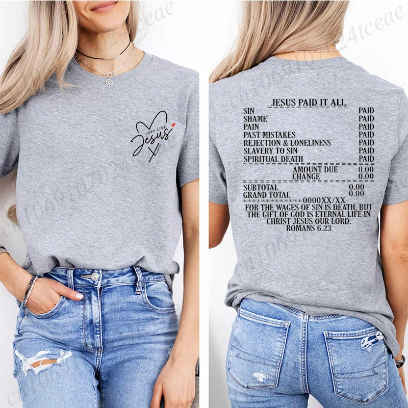 Jesus Paid It All Romans 6:23 Christian T-Shirt | Women's Faith Graphic Bible Verse Tee