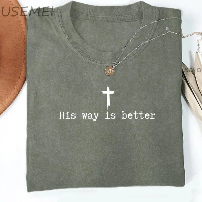 Minimalist His Way Is Better Christian T-shirt