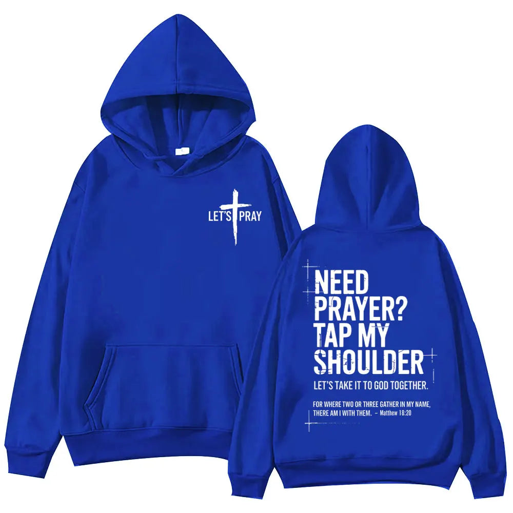 Need Prayer? Tap My Shoulder Hoodie | Matthew 18:20 Sweatshirt