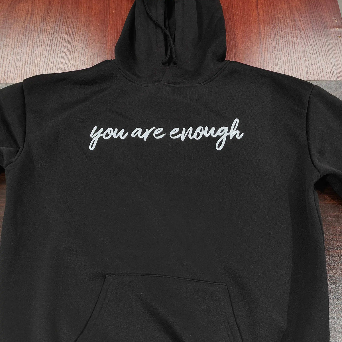 You Are Enough Dear Person Behind Me | Two Sided Spread Kindness Hoodie
