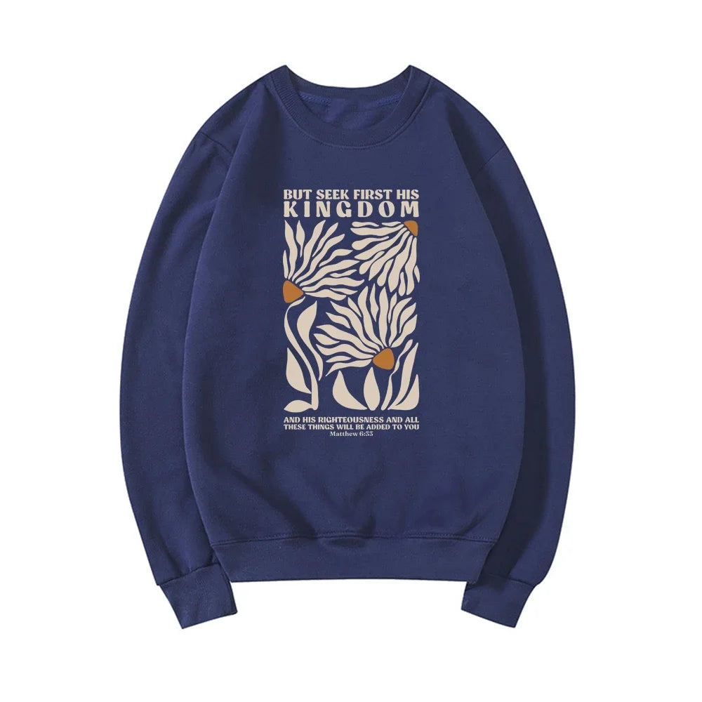 Seek His Kingdom Sweatshirt