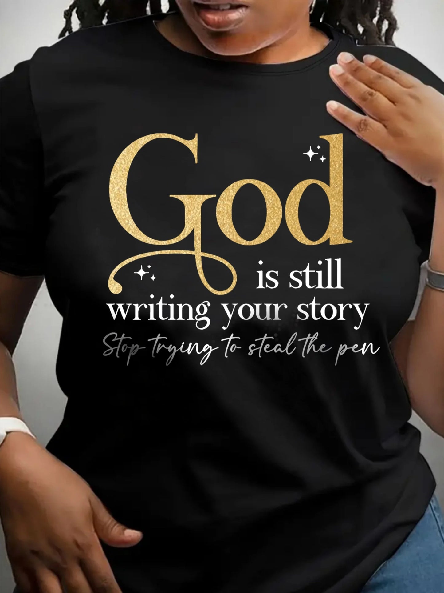 God Is Still Writing Your Story Women's Faith T-Shirt