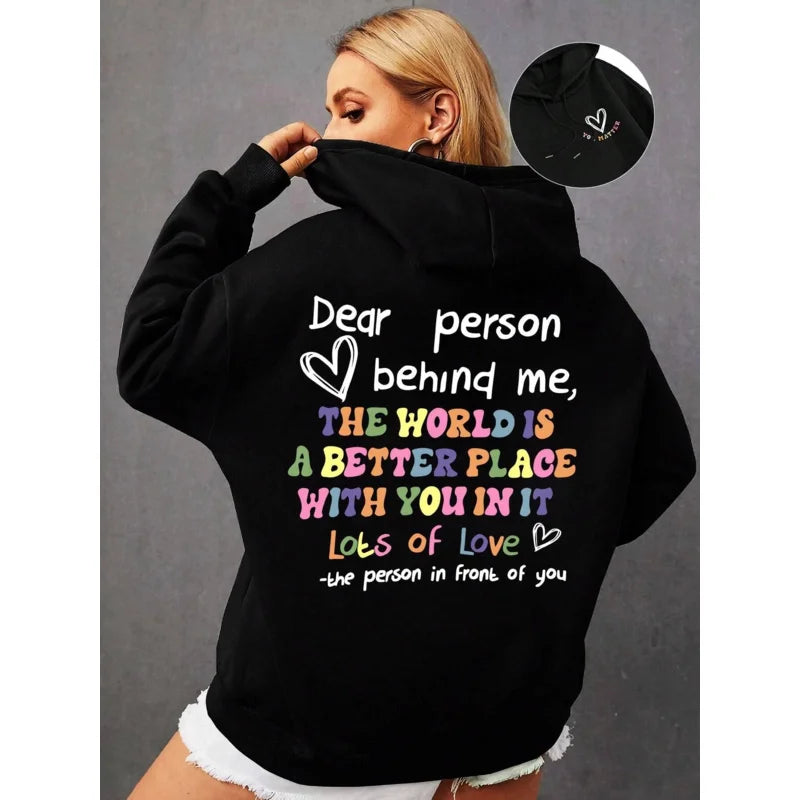 Dear Person Behind Me Hoodie – Inspirational Women’s Fleece Pullover Hoodie