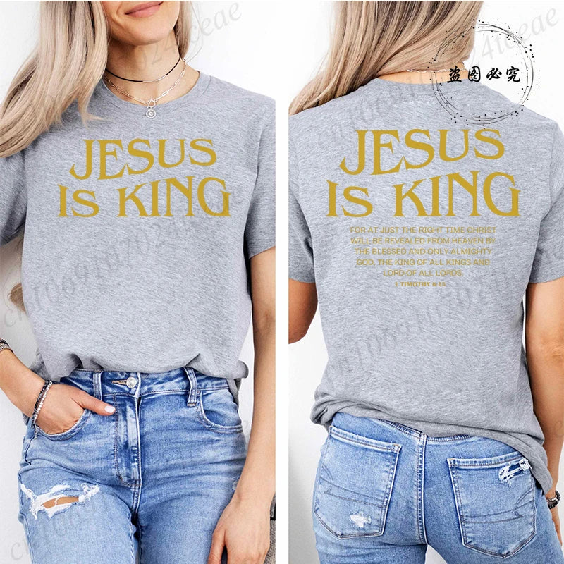 Jesus Is King Christian Graphic T-Shirt – Women’s Inspirational Faith Short Sleeve Tee