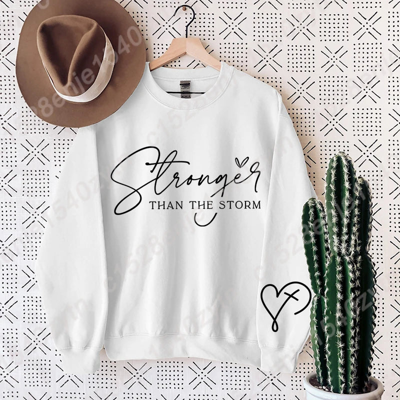 Stronger Than The Storm Sweatshirt