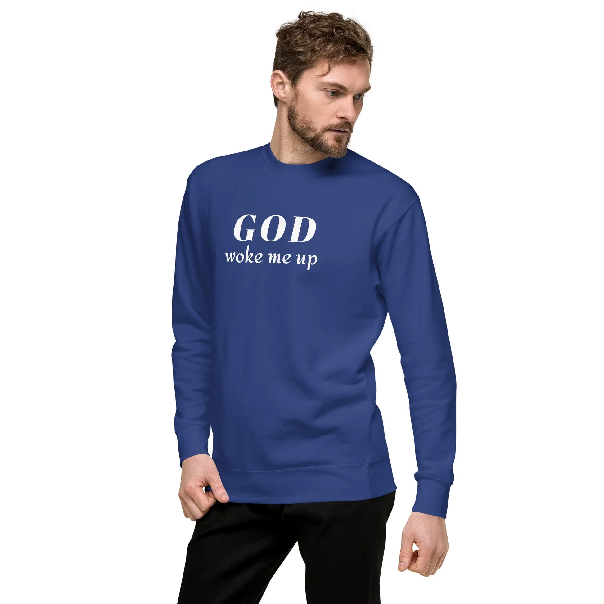 God Woke Me Sweatshirt - God Cloth
